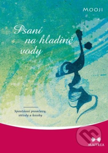 Psaní na hladině vody - Mooji