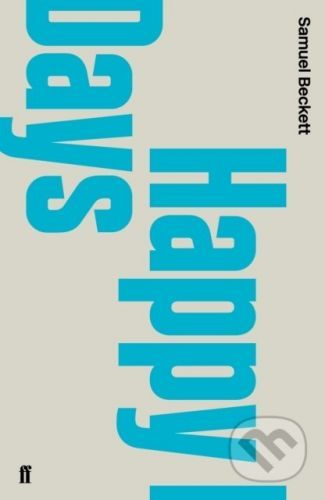 Happy Days - Samuel Beckett