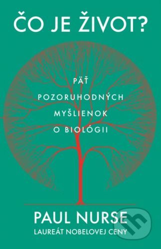 Čo je život? - Paul Nurse