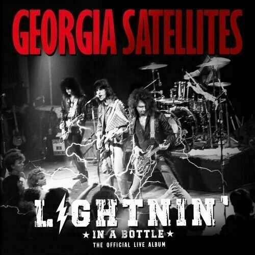 The Georgia Satellites Lightnin' In A Bottle: The Official Live Album (2 LP) Stereo