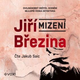 Mizení - Jiří Březina - audiokniha