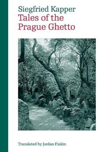 Tales of the Prague Ghetto - Siegfried Kapper