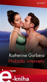 Hvězda internetu - Katherine Garbera