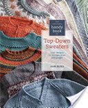 Knitter's Handy Book of Top-Down Sweaters - Basic Designs in Multiple Sizes and Gauges (Budd Ann)(Pevná vazba)