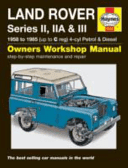 Land Rover Series II, Iia and III Petrol and Diesel Service and Repair Manual - 1958 to 1985 (Haynes)(Paperback)