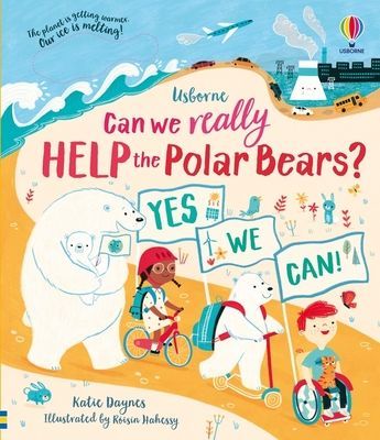Can we really help the Polar Bears? (Daynes Katie)(Pevná vazba)