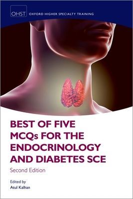Best of Five MCQs for the Endocrinology and Diabetes SCE(Paperback / softback)