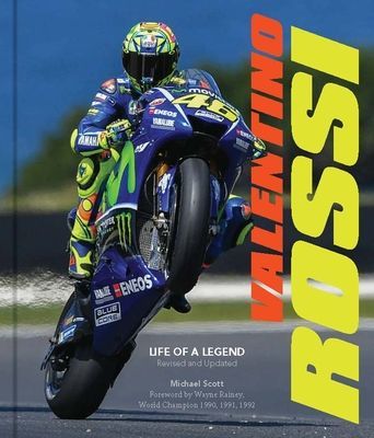 Valentino Rossi, Revised and Updated - Life of a Legend (Scott Michael)(Pevná vazba)