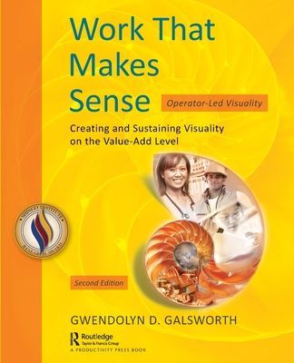 Work That Makes Sense - Operator-Led Visuality, Second Edition(Paperback / softback)