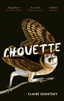 Chouette (Oshetsky Claire)(Paperback / softback)