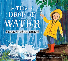 This Drop of Water (Claybourne Anna)(Paperback / softback)