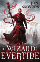 Wizard of Eventide (Skovron Jon)(Paperback / softback)