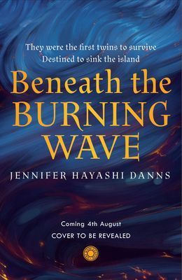 Beneath the Burning Wave (Hayashi Danns Jennifer)(Paperback / softback)