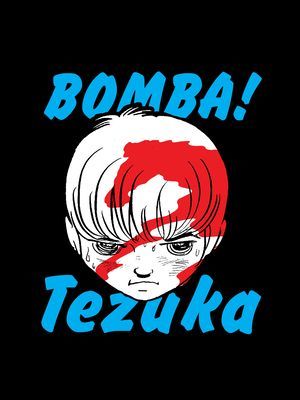 Bomba! (Tezuka Osamu)(Paperback / softback)