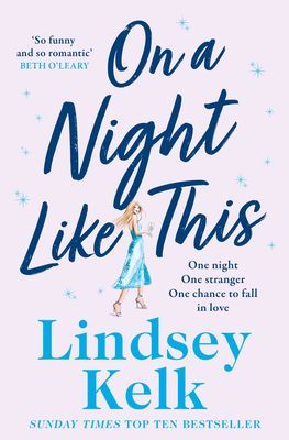 On a Night Like This (Kelk Lindsey)(Paperback / softback)