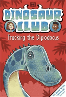 Dinosaur Club: Tracking the Diplodocus (Stone Rex)(Paperback / softback)