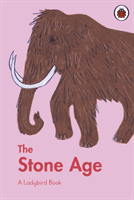 Ladybird Book: The Stone Age (Ansari Sidra)(Pevná vazba)