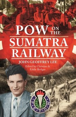 POW on the Sumatra Railway (Bridges Christine)(Pevná vazba)