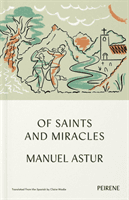 Of Saints and Miracles (Astur Manuel)(Paperback / softback)