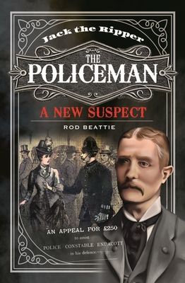 Jack the Ripper - The Policeman - A New Suspect (Beattie Rod)(Pevná vazba)