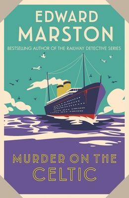 Murder on the Celtic (Marston Edward (Author))(Paperback / softback)