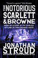 Notorious Scarlett and Browne (Stroud Jonathan)(Paperback / softback)