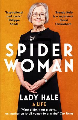 Spider Woman - A Life - by the former President of the Supreme Court (Hale Lady)(Paperback / softback)