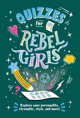 Quizzes for Rebel Girls (Girls Rebel)(Paperback / softback)