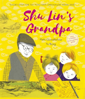 Shu Lin's Grandpa (Goodfellow Matt)(Paperback / softback)