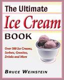 Ultimate Ice Cream Book (Weinstein Bruce)(Paperback)