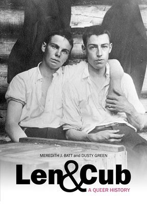 Len & Cub - A Queer History (Batt Meredith)(Paperback / softback)