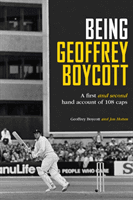 Being Geoffrey Boycott (Boycott Geoffrey)(Pevná vazba)