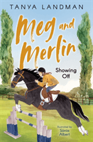 Meg and Merlin - Showing Off (Landman Tanya)(Paperback / softback)