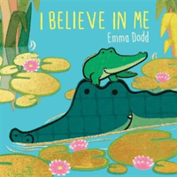 I Believe in Me (Dodd Emma)(Pevná vazba)