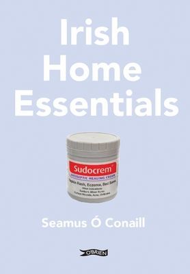Irish Home Essentials (O Conaill Seamus)(Paperback / softback)