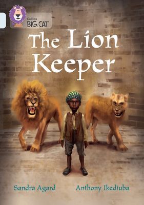 Lion Keeper - Band 17/Diamond (Agard Sandra)(Paperback / softback)