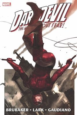 Daredevil By Brubaker & Lark Omnibus Vol. 1 (Brubaker Ed)(Pevná vazba)