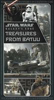 Star Wars: Galaxy's Edge: Treasures from Batuu (Silverman Riley)(Pevná vazba)