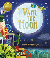 I Want the Moon (Preston-Gannon Frann)(Paperback / softback)