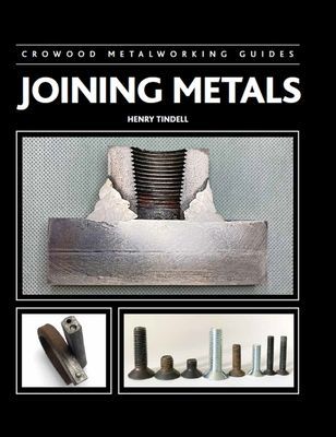 Joining Metals (Tindell Henry)(Pevná vazba)