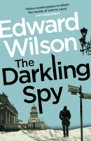 Darkling Spy - A gripping Cold War espionage thriller by a former special forces officer (Wilson Edward)(Paperback / softback)