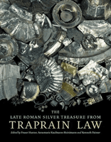 Late Roman Silver Treasure from Traprain Law(Pevná vazba)