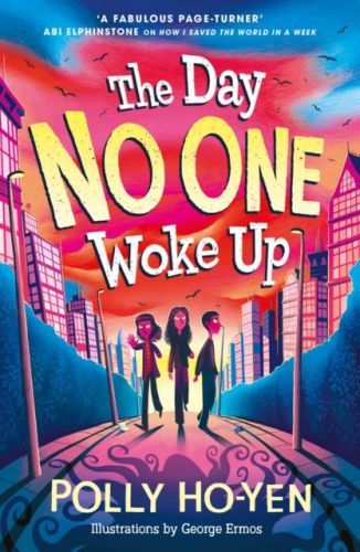 Day No One Woke Up (Ho-Yen Polly)(Paperback / softback)