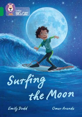 Surfing the Moon - Band 15/Emerald (Dodd Emily)(Paperback / softback)