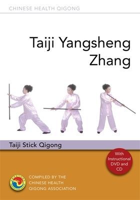 Taiji Yangsheng Zhang - Taiji Stick Qigong (Association Chinese Health Qigong)(Paperback / softback)