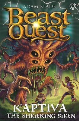 Beast Quest: Kaptiva the Shrieking Siren - Series 28 Book 3 (Blade Adam)(Paperback / softback)