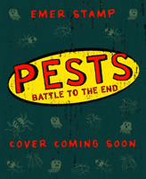 PESTS: PESTS BATTLE TO THE END - Book 3 (Stamp Emer)(Paperback / softback)