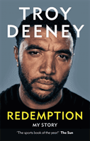 Troy Deeney: Redemption - My Story (Deeney Troy)(Paperback / softback)
