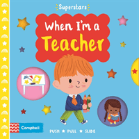 When I'm a Teacher (Books Campbell)(Board book)
