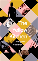 Yellow Kitchen (Vialleron Margaux)(Pevná vazba)